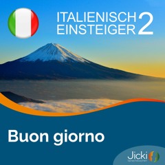 Italienisch lernen für Anfänger*innen | Jicki Sprachdusche | Lektion 2