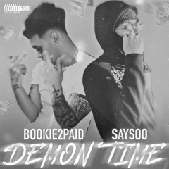 Demon Time Feat. Saysoo (Prod. By Seb Sosa)