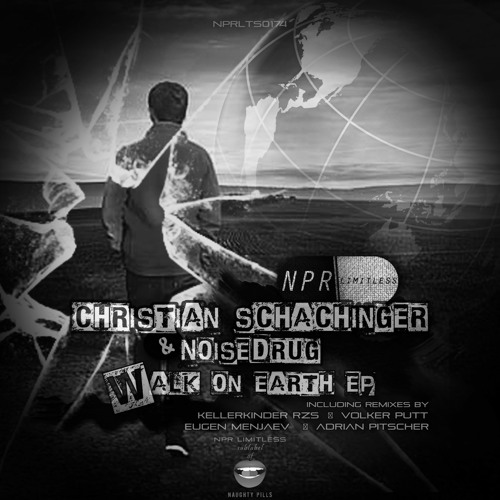 Christian Schachinger, NoiseDrug - Walk On Earth (KELLERKINDER RZS Remix)