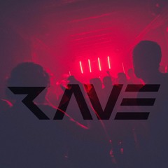 Rave
