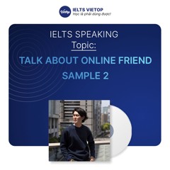 Talk about online friend - Sample 2