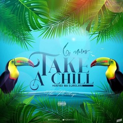 Dj Miles - Take A Chill.