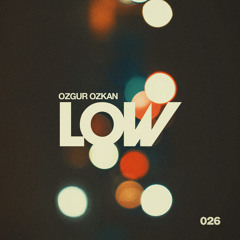 LOW - Ozgur Ozkan - 026