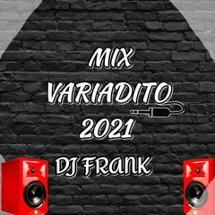 Mix Variadito 2021 Dj Frank