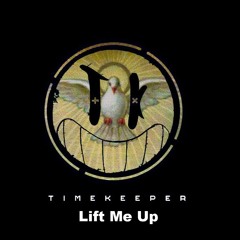 Lift Me Up