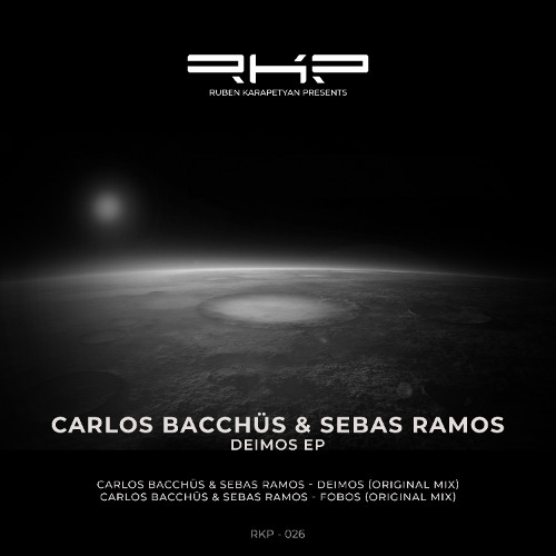 Carlos Bacchüs & Sebas Ramos - Fobos [RKP]