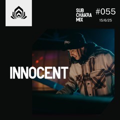 Innocent - Sub Chakra Mix - 055