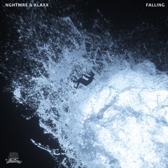 NGHTMRE & KLAXX - Falling