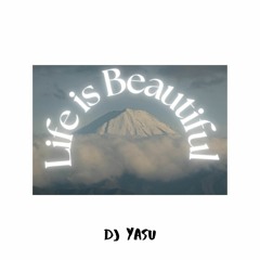 Life Is Beautiful (Demo)