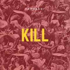 KILL