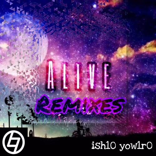 HRK - ALIVE (ish10 yow1r0 Remix)