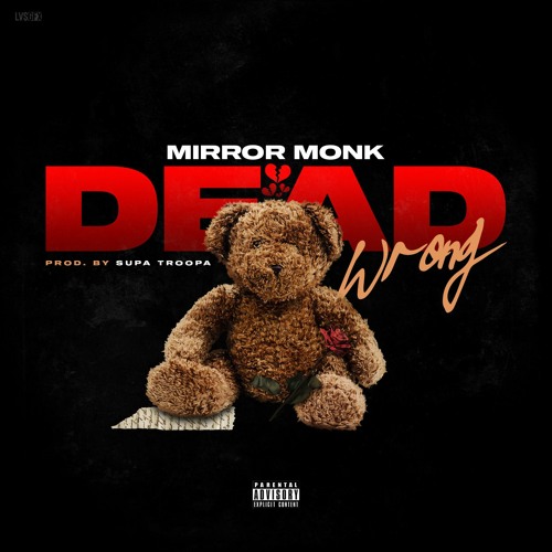 Mirror Monk - Dead Wrong (Prod. By Supa Troopa)