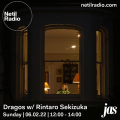 JAS w/ Dragos & Rintaro Sekizuka 06-02-2022