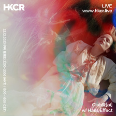 Club愛[ai] with Hass Effect - 22/12/2023