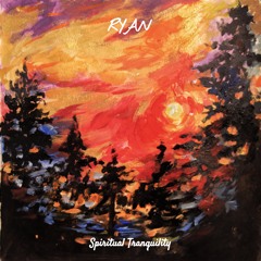 RYAN (AR) - Spiritual Tranquility (Original Mix) | Canopy Sound |