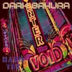 Dark Bakura - Enter The Void