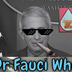 Dr. Fauci Who