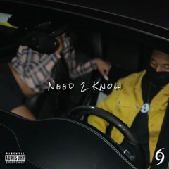 Need 2 Know (prod. DJChopp-A-Lot)