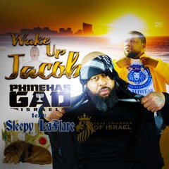 Wake Up Jacob (feat. Sleepy LaFlare)