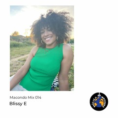 Macondo Mix 014: Blissy E