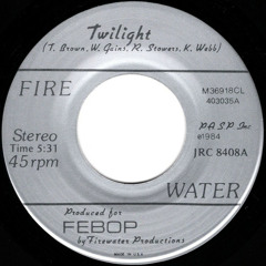 Fire Water - Twilight