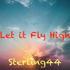 Let It Fly High