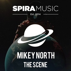 Mikey North - The Scene [Free Download]