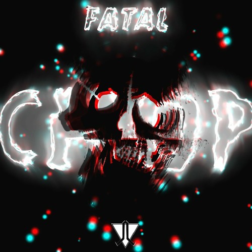 FATAL - CHOP
