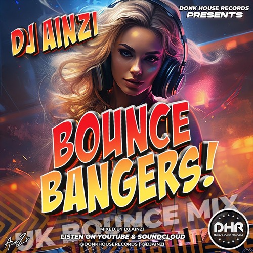 Dj Ainzi - Bounce Bangers!