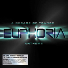 A Decade Of Trance Anthems Euphoria Mixed By Jay Burnett - CD1 -(2010)