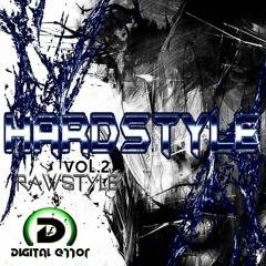 Digital Error Hardstyle Mix Vol 2 ( Rawstyle ) November  2021 FREE DL