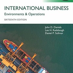 [Get] PDF EBOOK EPUB KINDLE International Business, Global Edition by  Lee Radebaugh John Daniels �