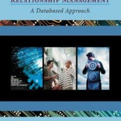 [VIEW] [PDF EBOOK EPUB KINDLE] Customer Relationship Management: A Databased Approach