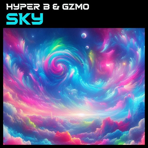 Hyper B & GZMO - Sky