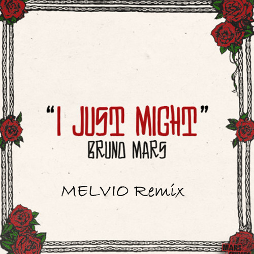 Stream Bruno Mars - I just might (MELVIO remix) by MELVIO | Listen