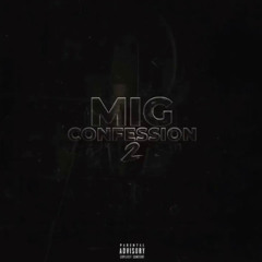 Mig - Confession 2