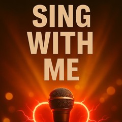 Sing With Me