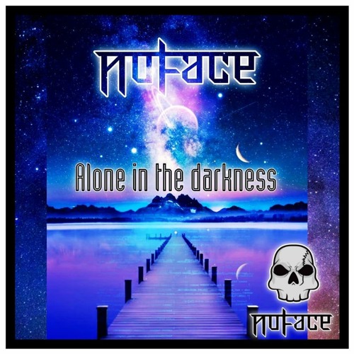 Alone In The Darkness (official Version) NoFace