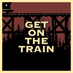 Get on the Train