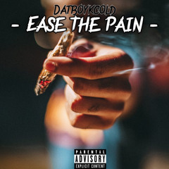DBK -Ease da Pain