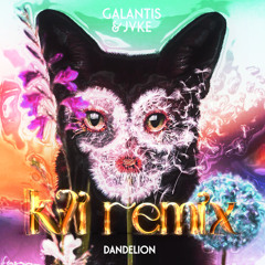 Galantis & JVKE - Dandelion (K7i Remix)