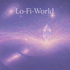 Lo-Fi-World