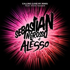 Sebastian Ingrosso & Alesso Feat. Ryan Tedder - Calling (Lose My Mind) [Volt Trance Edit]