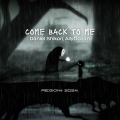 Come Back To Me (feat. AllyOcean)
