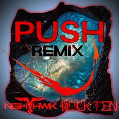 HAMDI, Skrillex, Taichu, Contra & OFFAIAH - Push (NGHTHWK & BuckTen Remix)