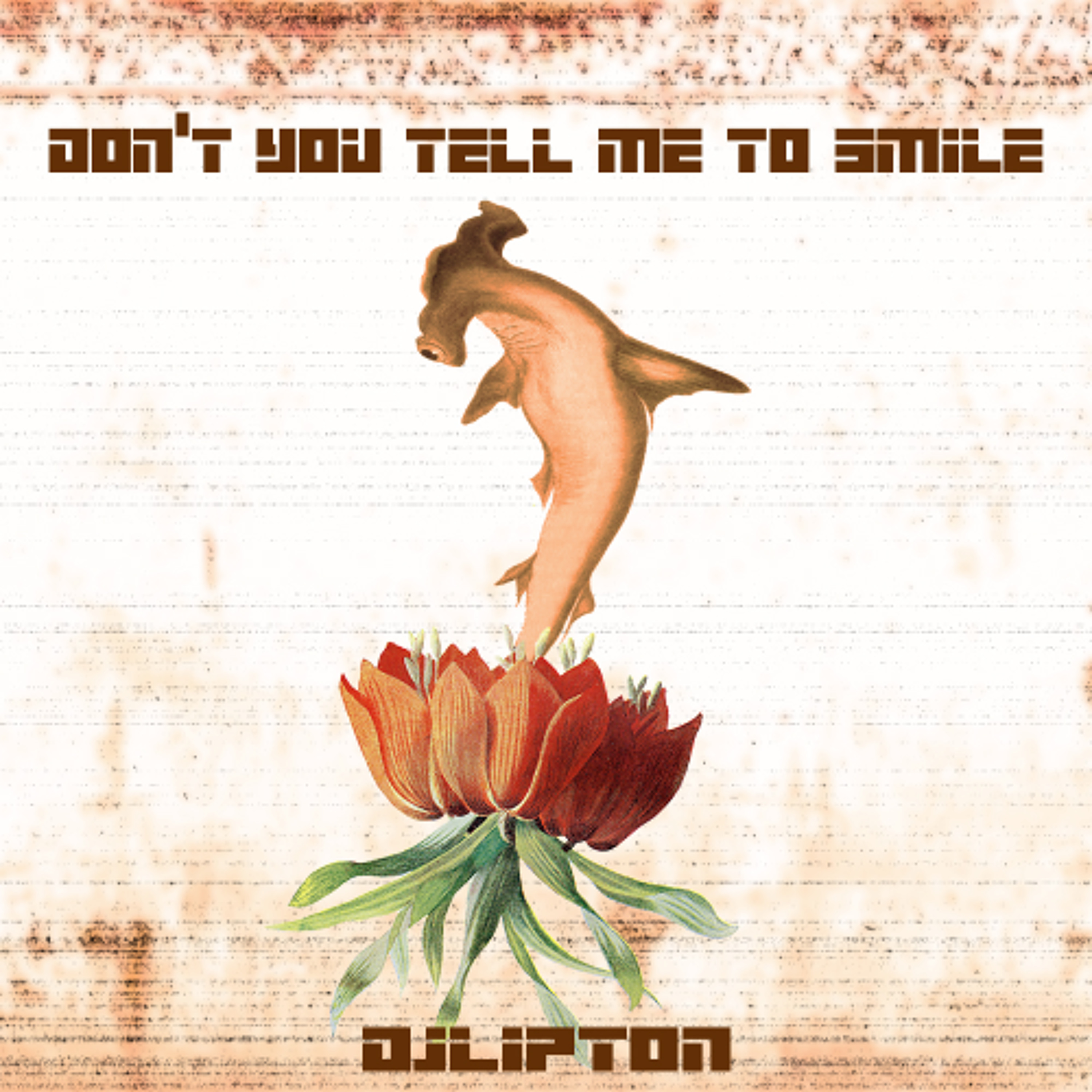 Don't You Tell Me To Smile episode artwork