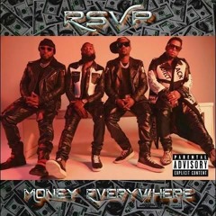 RSVP -  Money Everywhere [Explicit].mp3