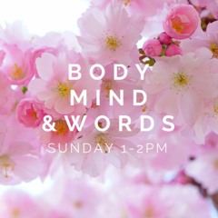 Body Mind And Words - Raghunandana Das