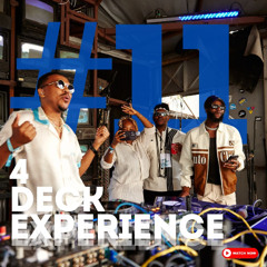 4 DECK EXPERIENCE 11 | Live from Odonien Cologne GER | Afrotech Live Mix