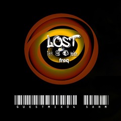 LOSTFREQ GUESTMIX 04 : SAHM